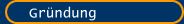 Gründung